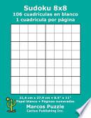 libro Sudoku 8x8 - 106 Cuadrículas En Blanco